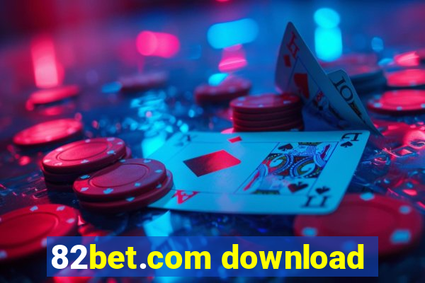 82bet.com download